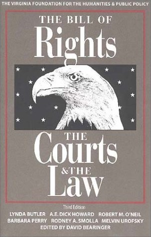 The Bill of Rights, The Courts, and the Law