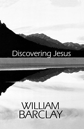 Discovering Jesus (WBL) (The William Barclay Library)
