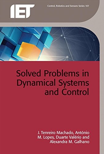 Solved Problems in Dynamical Systems and Control (Control, Robotics and Sensors)