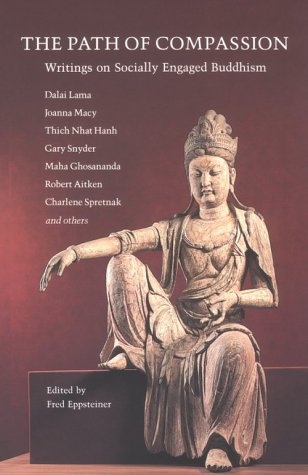The Path of Compassion: Writings on Socially Engaged Buddhism