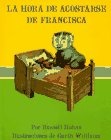 LA Hora De Acostarse De Francisca/Bedtime for Frances (Spanish Edition)