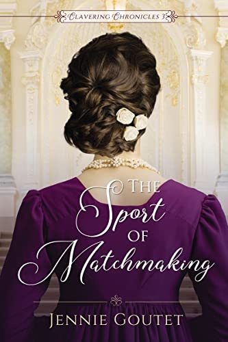 The Sport of Matchmaking (Clavering Chronicles)