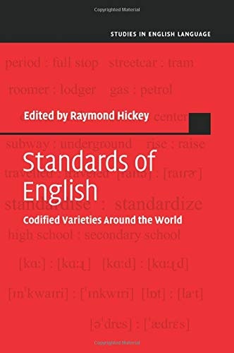 Standards of English: Codified Varieties around the World (Studies in English Language)