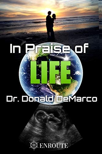 In Praise of Life
