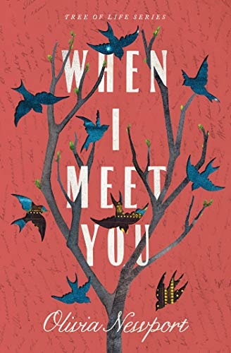 When I Meet You (Volume 3) (Tree of Life)