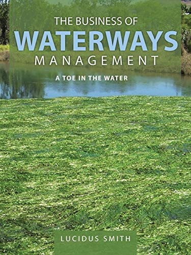 The Business of Waterways Management: A Toe in the Water