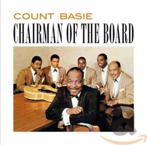 Chairman of the Board by COUNT BASIE [Audio CD]