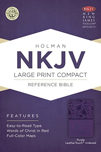 NKJV Large Print Compact Reference Bible, Purple LeatherTouch, Indexed