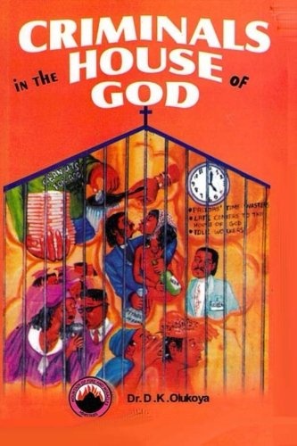 Criminals in the House of God