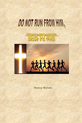 Do Not Run from Him, Run to Him!: Genesis 1: 26-28