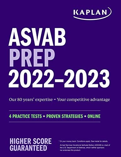 ASVAB Prep 2022â2023: 4 Practice Tests + Proven Strategies + Online (Kaplan Test Prep)