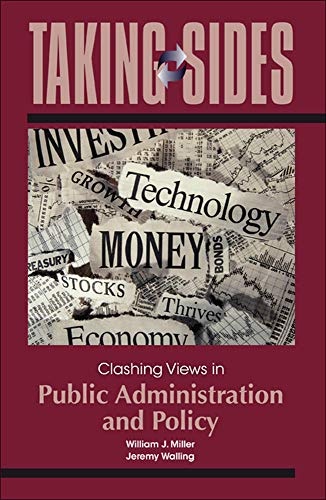 Taking Sides: Clashing Views in Public Administration and Policy