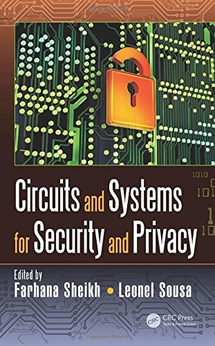 Circuits and Systems for Security and Privacy (Devices, Circuits, and Systems)