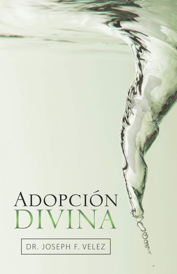 Adopción Divina (Spanish Edition)