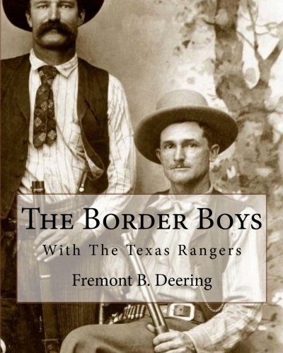 The Border Boys: With The Texas Rangers