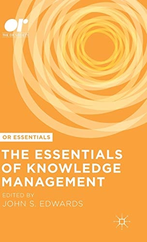 The Essentials of Knowledge Management (OR Essentials)