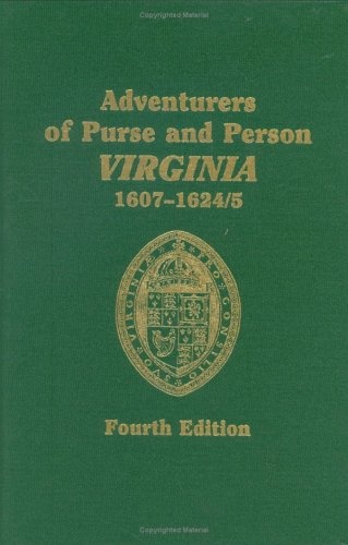 Adventurers of Purse and Person Virginia 1607-1624/25: Families R-z