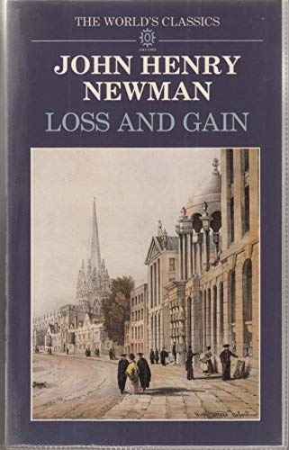 Loss and Gain (The World's Classics)