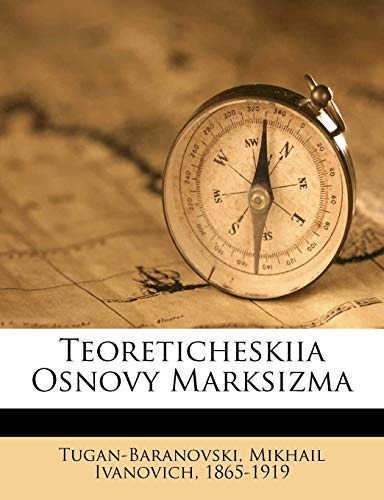 Teoreticheskiia osnovy Marksizma (Russian Edition)