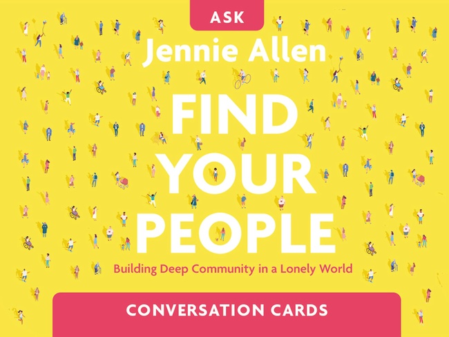 Find Your People Conversation Card Deck: Building Deep Community in a Lonely World