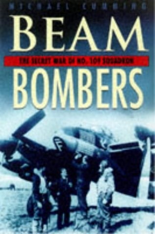 Beam Bombers: The Secret War of No. 109 Squadron