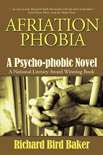 Afriation Phobia: A Psycho-Phobic Novel