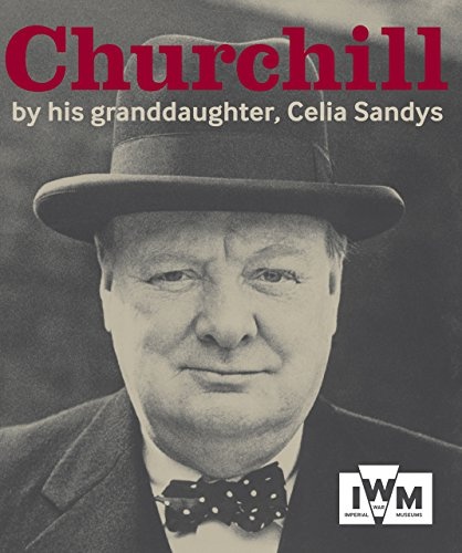 Churchill: By His Granddaughter