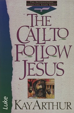 The Call to Follow Jesus: Luke