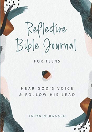 Reflective Bible Journal for Teens: Hear God's Voice & Follow His Lead