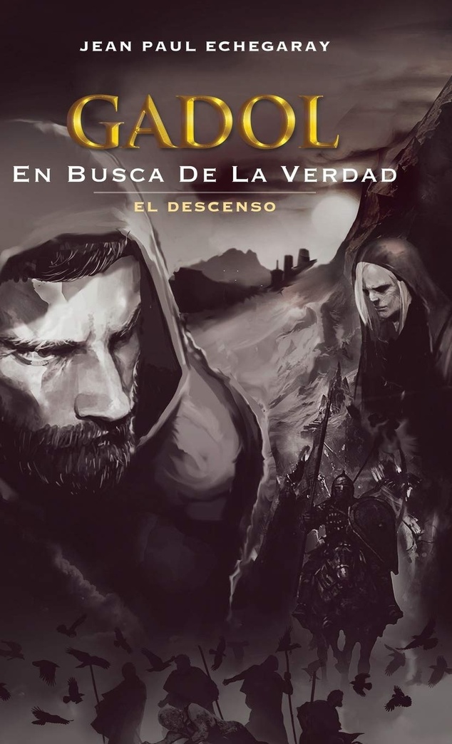 Gadol En Busca de la Verdad: El Descenso (Spanish Edition)