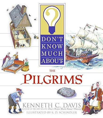 Don't Know Much About the Pilgrims (Don't Know Much About...(Paperback))