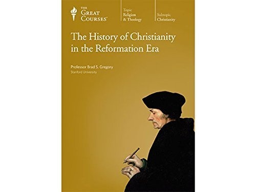 History of Christianity in the Reformation Era