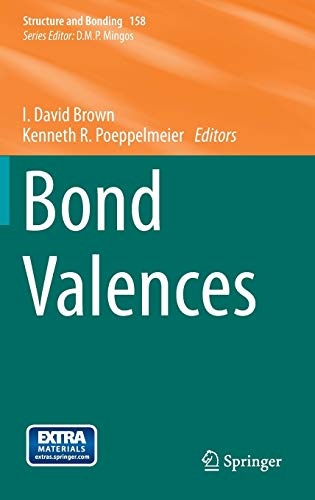 Bond Valences (Structure and Bonding, 158)