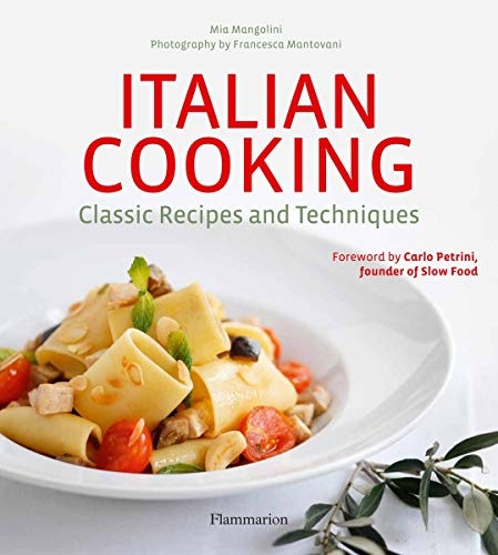 Italian Cooking: Classic Recipes and Techniques (Langue anglaise)