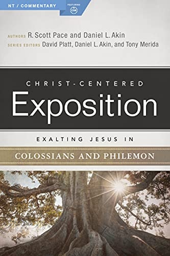 Exalting Jesus in Colossians & Philemon (Christ-Centered Exposition Commentary)