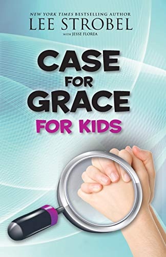 Case for Grace for Kids (Case forâ¦ Series for Kids)