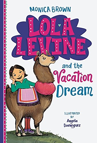 Lola Levine and the Vacation Dream (Lola Levine, 5)