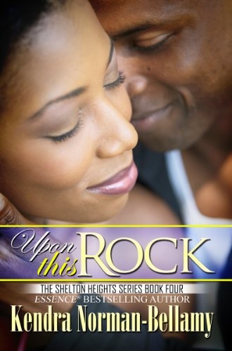Upon This Rock (Shelton Heights Series, Book 4)