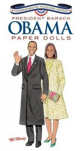 President Barack Obama Paper Dolls: Commemorative Inaugural Edition (Dover President Paper Dolls)