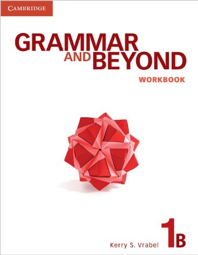 Grammar and Beyond Level 1 Workbook B