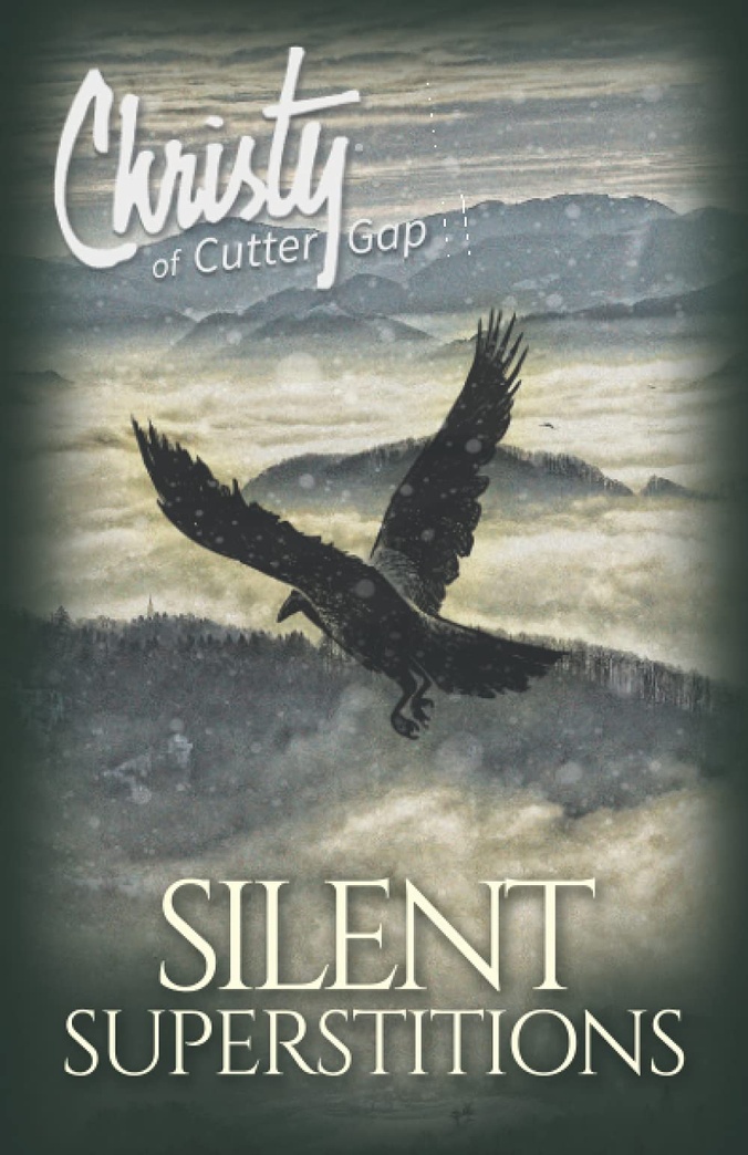 Silent Superstitions (Christy of Cutter Gap)