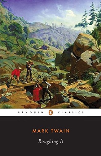 Roughing It (Penguin American Library)