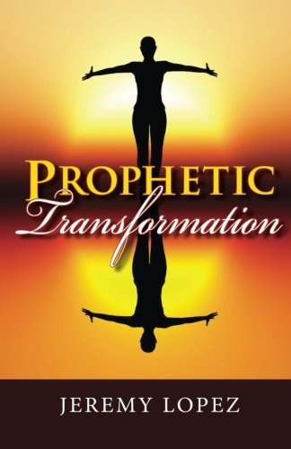 Prophetic Transformation