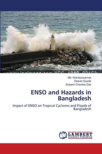 ENSO and Hazards in Bangladesh: Impact of ENSO on Tropical Cyclones and Floods of Bangladesh