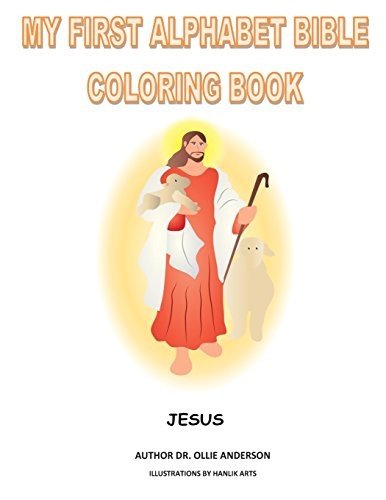 My First Alphabet Bible: Coloring Book (Volume 1)
