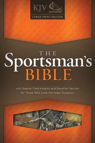 The Sportsman's Bible: KJV Large Print Edition, Camo LeatherTouch