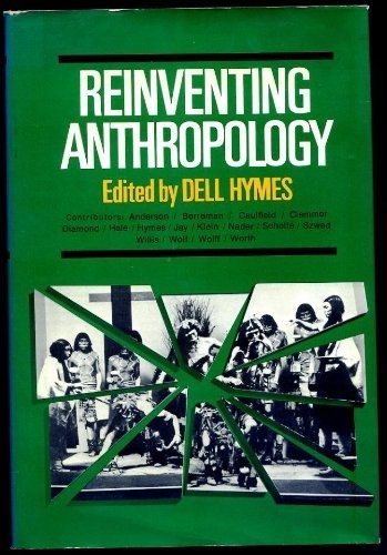 Reinventing Anthropology