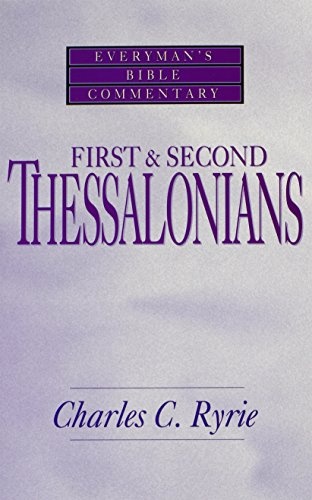 First & Second Thessalonians- Everyman's Bible Commentary (Everyman's Bible Commentaries)