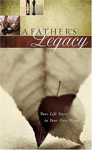 A Father's Legacy