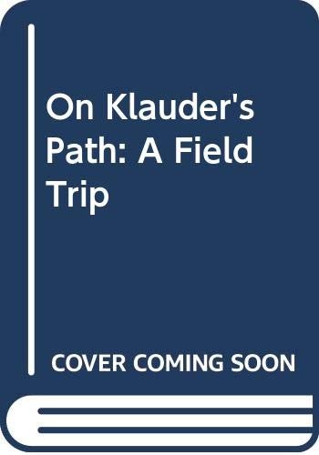 On Klauder's Path: A Field Trip